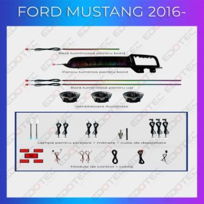 Lumini ambientale Ford Mustang 2016-2020 set complet control telefon sau sistem original